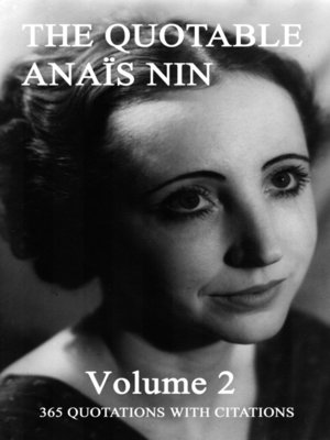 cover image of The Quotable Anais Nin Volume 2